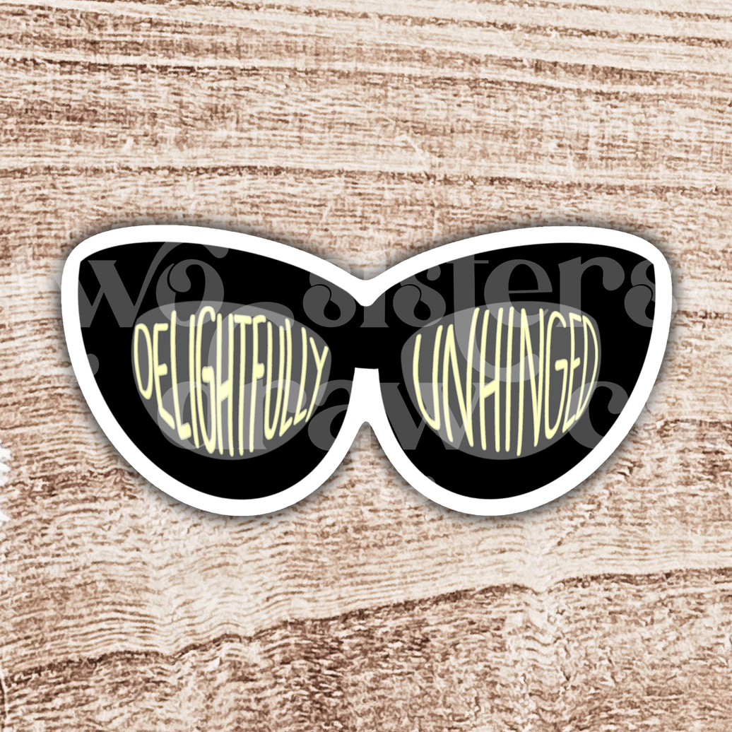 Moira Rose "Delightfully Unhinged" Sunglasses Sticker