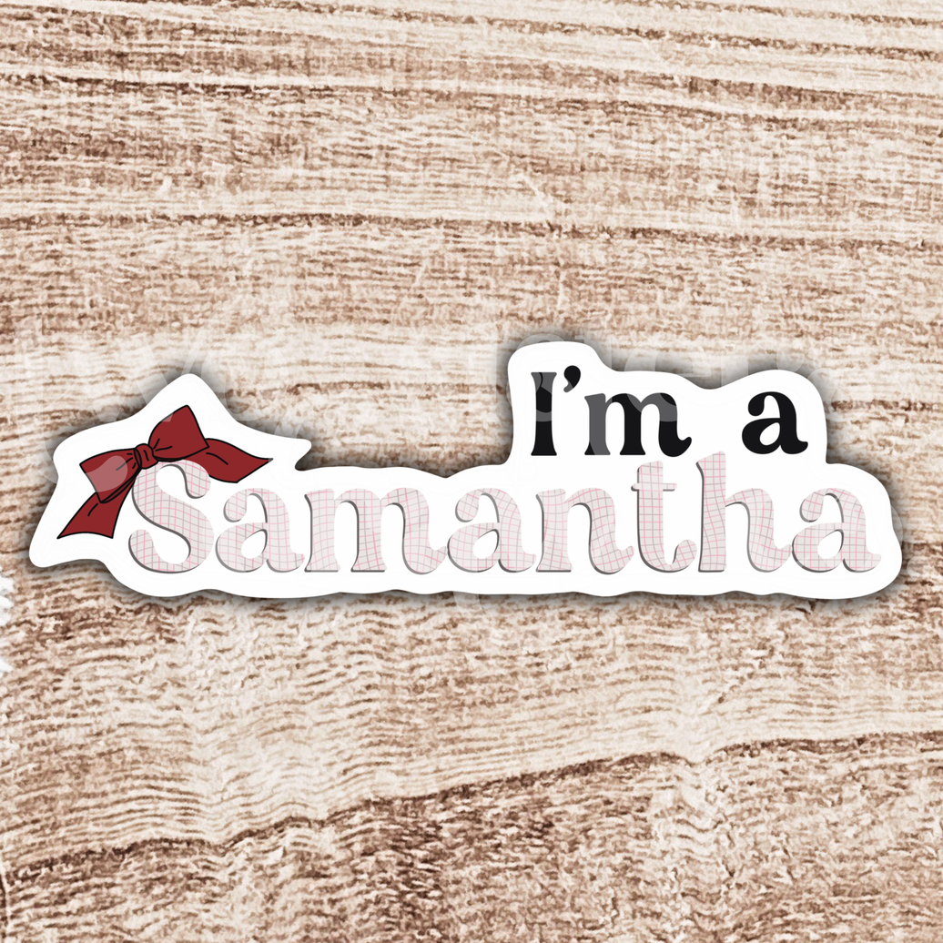 I'm A Samantha American Girl Sticker