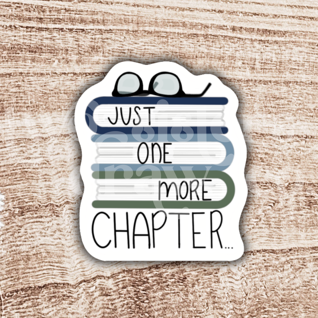 Just One More Chapter Bookish Sticker
