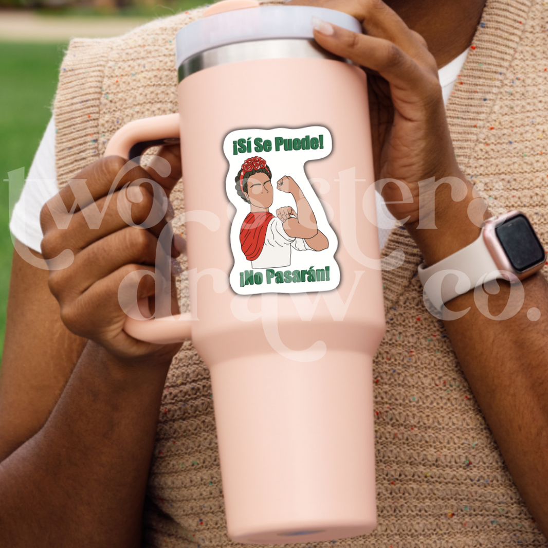 Frida Kahlo Inspired "Si Se Puede" Social Justice Sticker