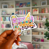 Call Me Antisocial But Please Don't Call Me Sticker