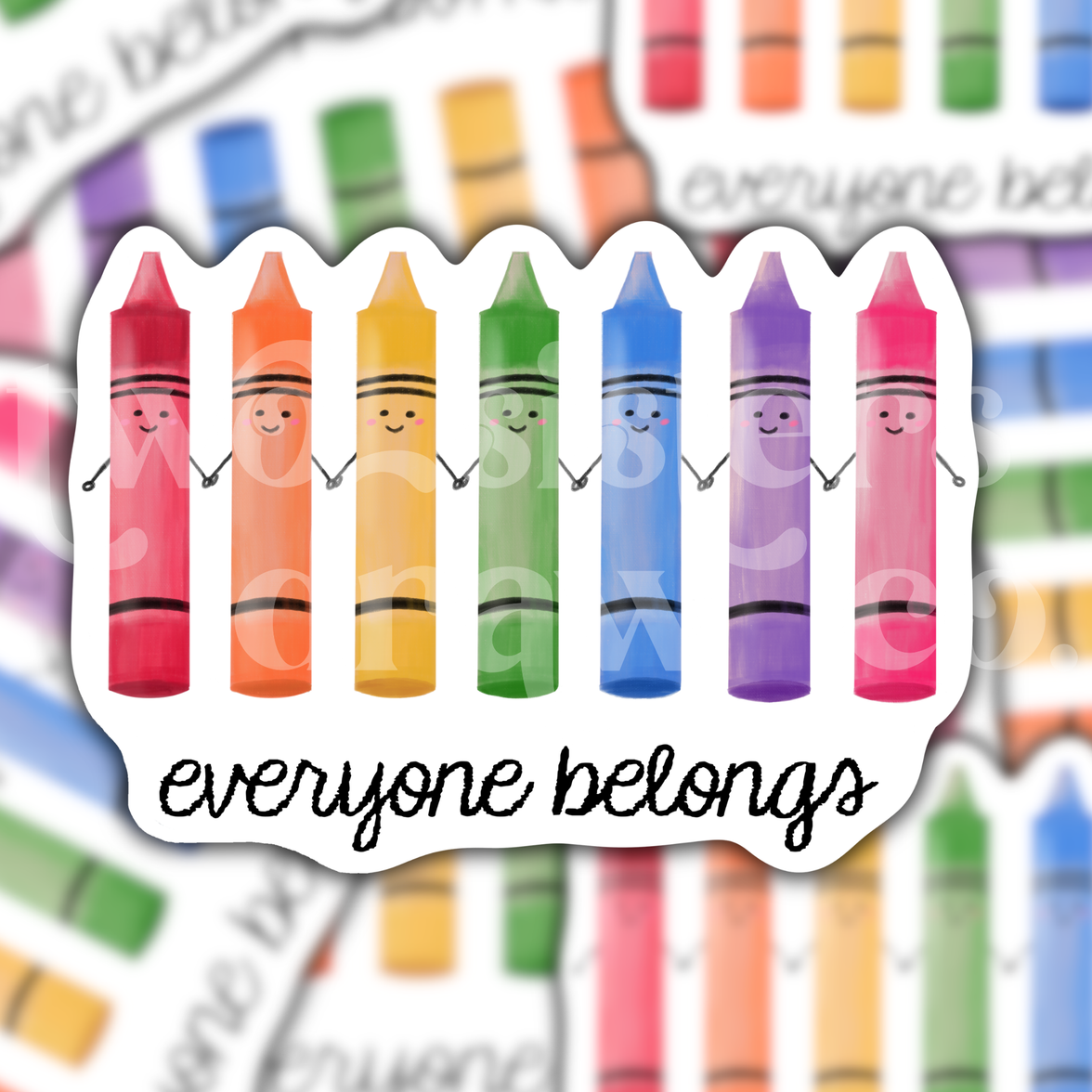 Everyone Belongs Rainbow Crayons Teacher Sticker