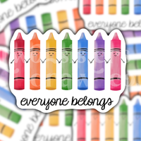Everyone Belongs Rainbow Crayons Teacher Sticker