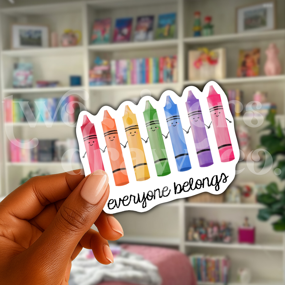 Everyone Belongs Rainbow Crayons Teacher Sticker