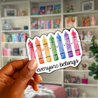 Everyone Belongs Rainbow Crayons Teacher Sticker