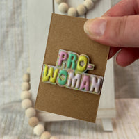 Pro-Woman Magnet | Colorful Locker & Fridge Advocacy Decor