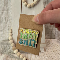 "Manifest That Shit" | Retro Bubble-Letter Magnet Decor