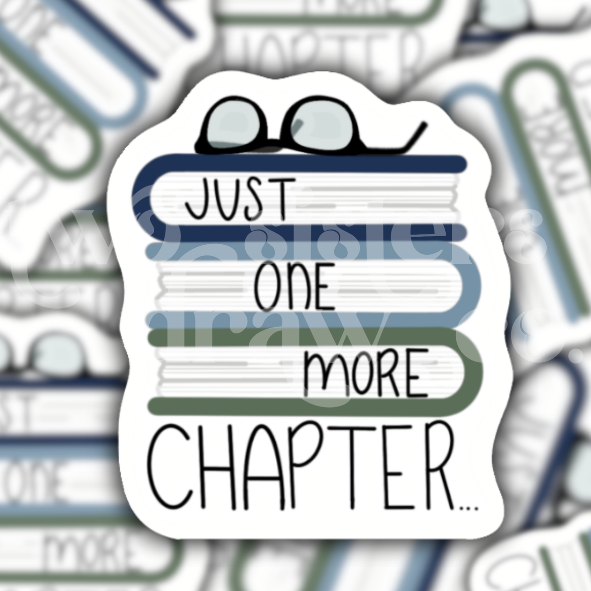 Just One More Chapter Bookish Sticker