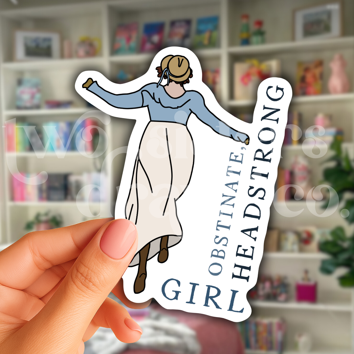 Lizzie Bennet "Headstrong, Obstinate Girl" Pride & Prejudice Sticker