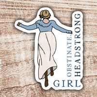 Lizzie Bennet "Headstrong, Obstinate Girl" Pride & Prejudice Sticker