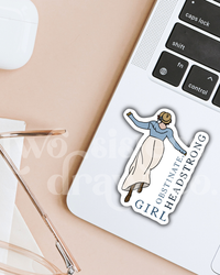 Lizzie Bennet "Headstrong, Obstinate Girl" Pride & Prejudice Sticker