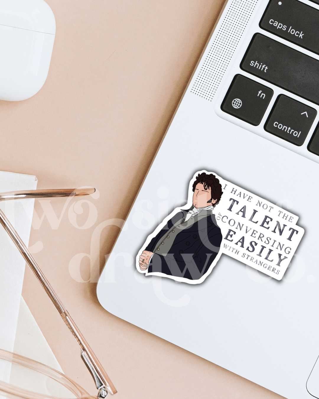 Mr. Darcy "I Have Not the Talent for Conversing Easily" Pride & Prejudice Sticker