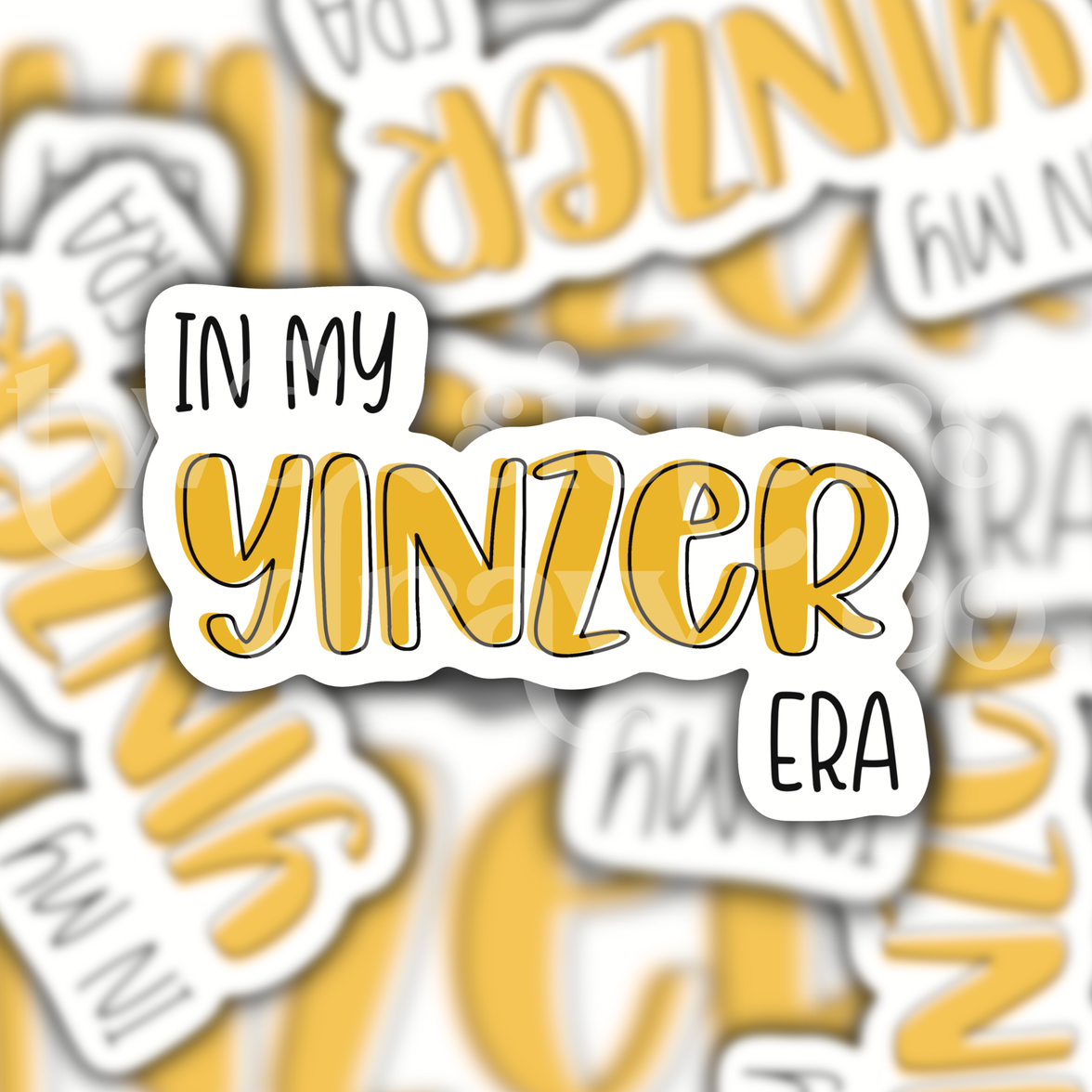 In My Yinzer Era Pittsburgh Sticker