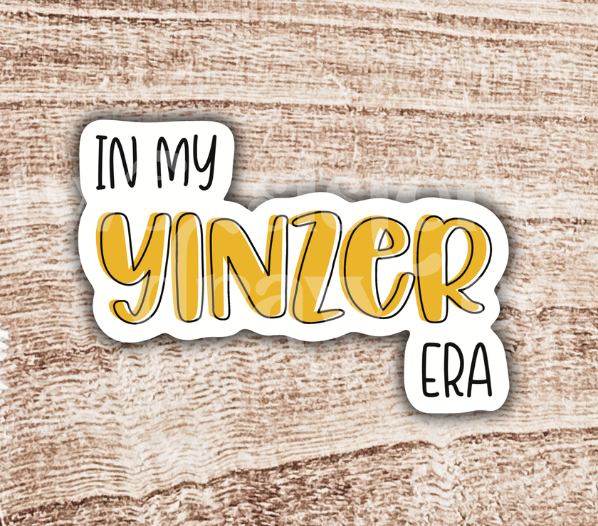 In My Yinzer Era Pittsburgh Sticker
