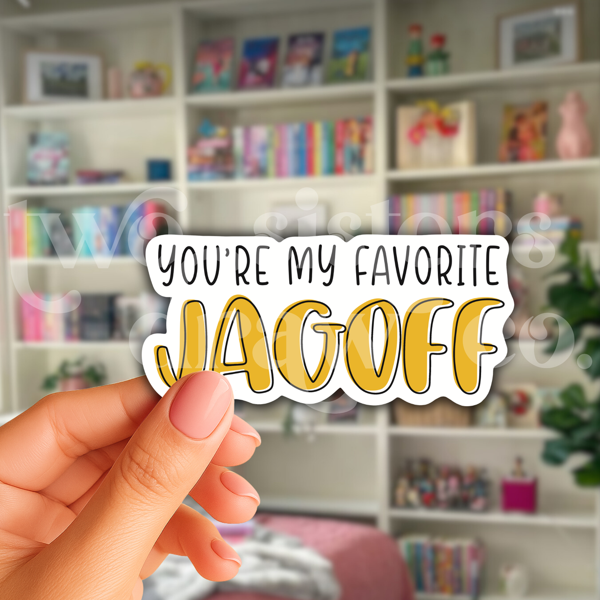 You're My Favorite Jagoff Pittsburgh Sticker