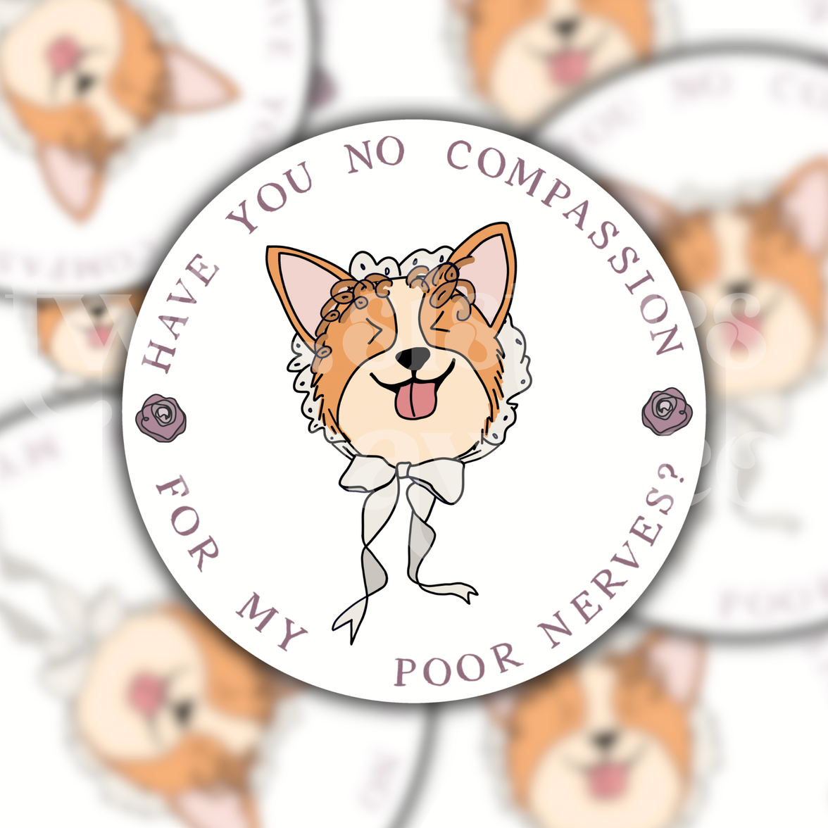 Mrs. Bennet "My Poor Nerves" Corgi Pride & Prejudice Sticker