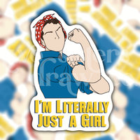 Rosie the Riveter I'm Literally Just A Girl Sticker