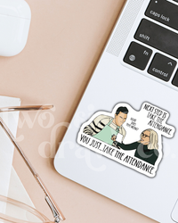 Schitt's Creek Fold In the Cheese Take Attendance Teacher Sticker