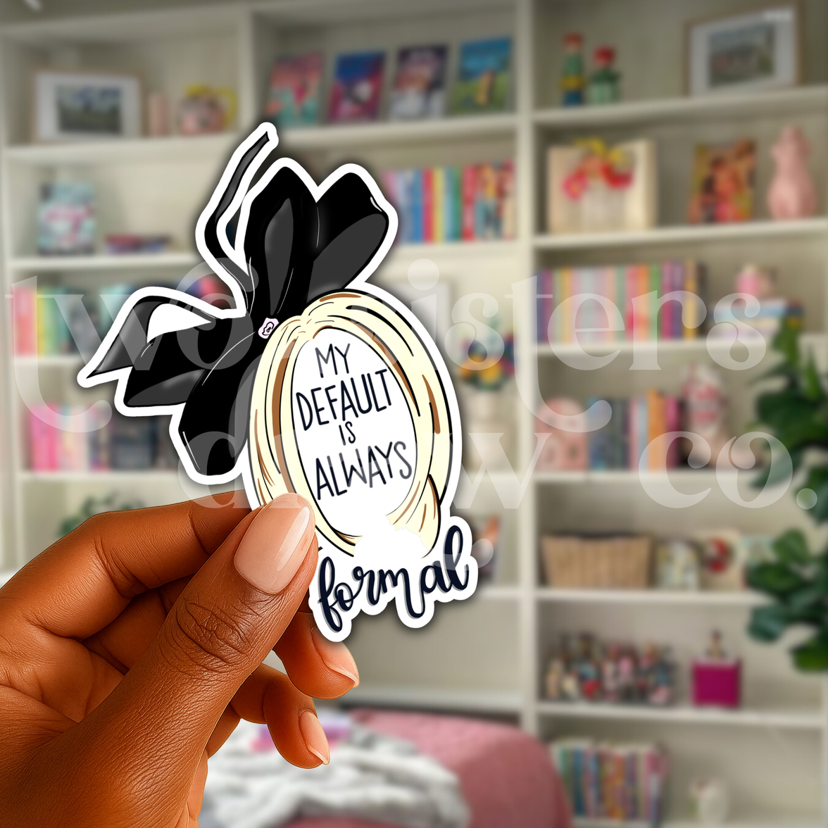 Moira Rose Wig "My Default Is Always Formal" Schitt's Creek Sticker