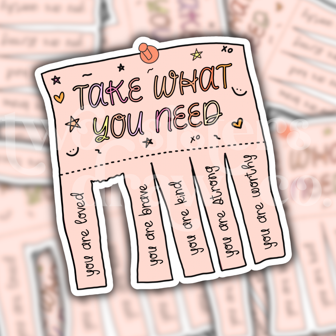 Take What You Need Motivational Mental Health Sticker
