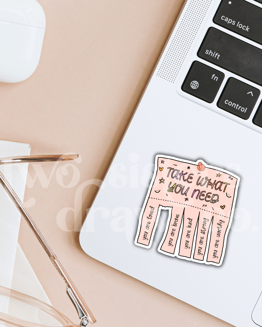 Take What You Need Motivational Mental Health Sticker