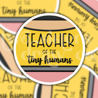 Teacher of the Tiny Humans Pencil Style Sticker