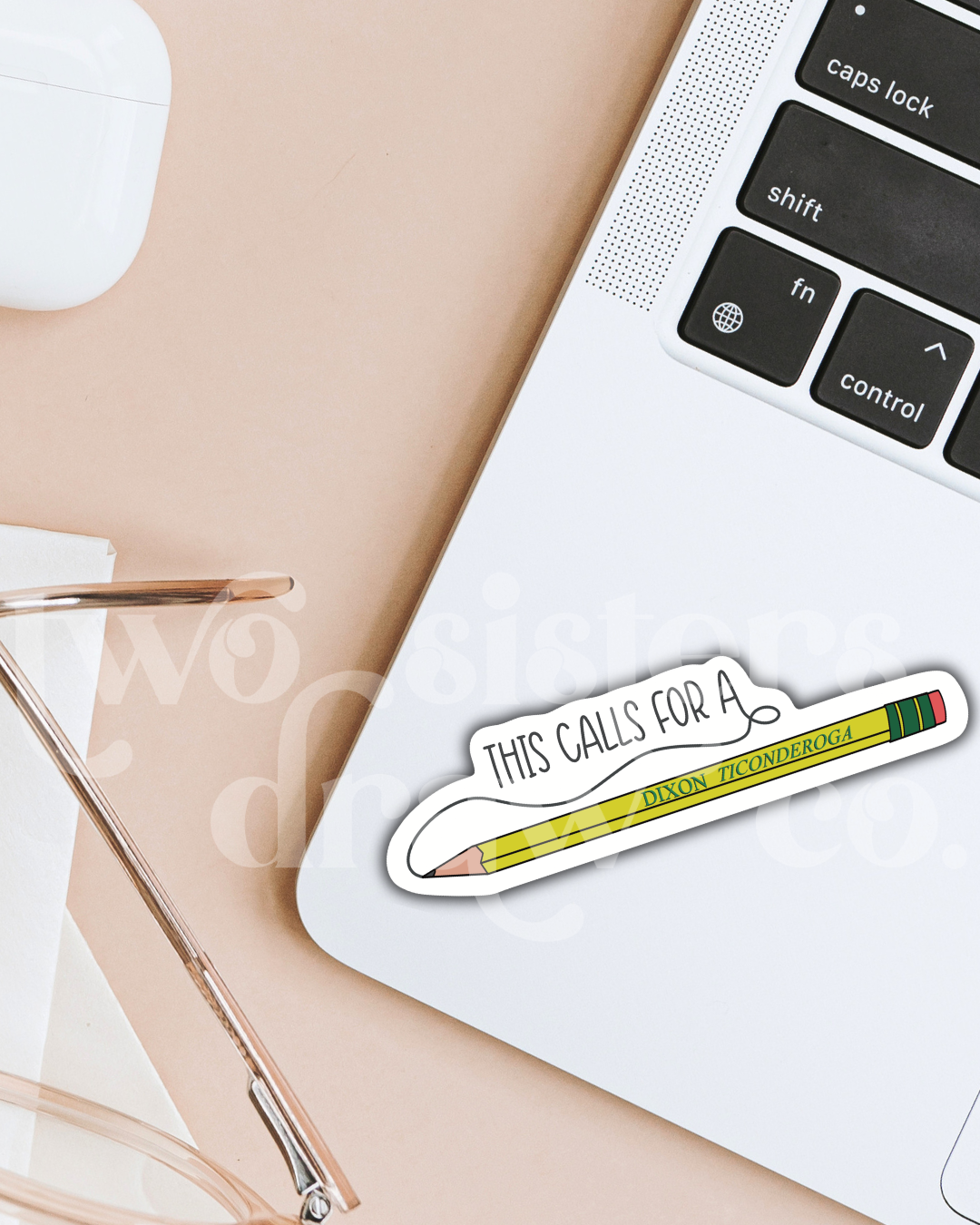 This Calls for A Ticonderoga #2 Pencil Sticker