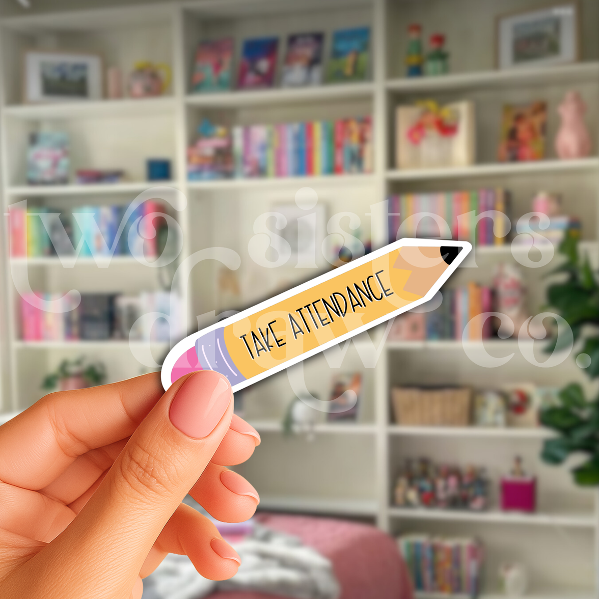 Take Attendance Yellow Pencil Teacher Sticker