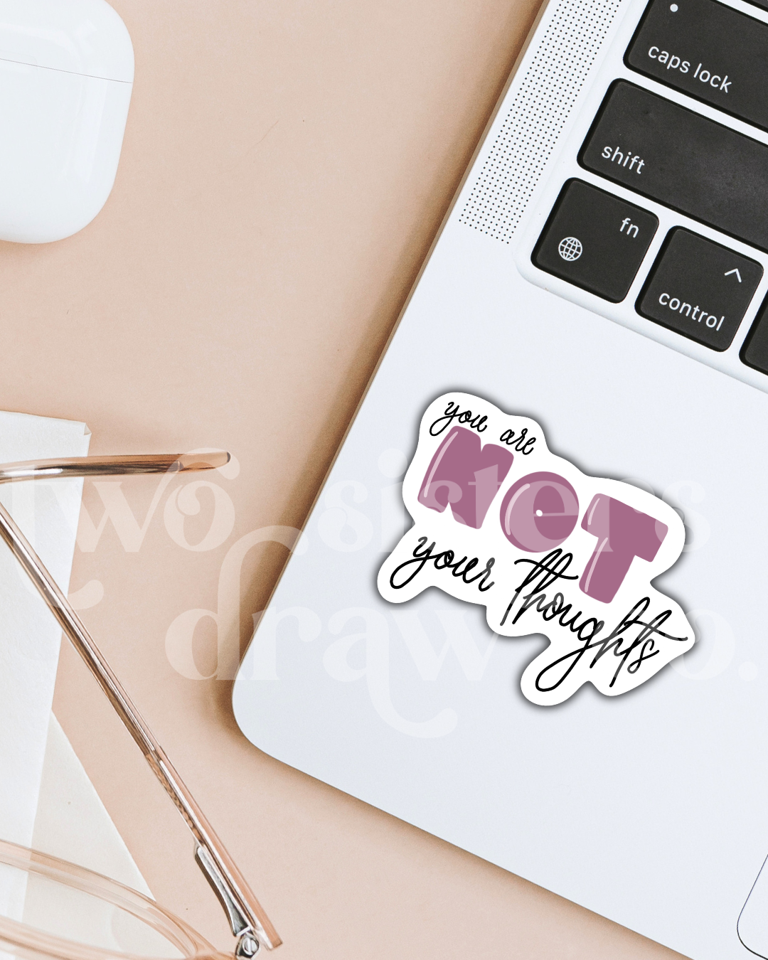 You Are Not Your Thoughts Mental Health Sticker