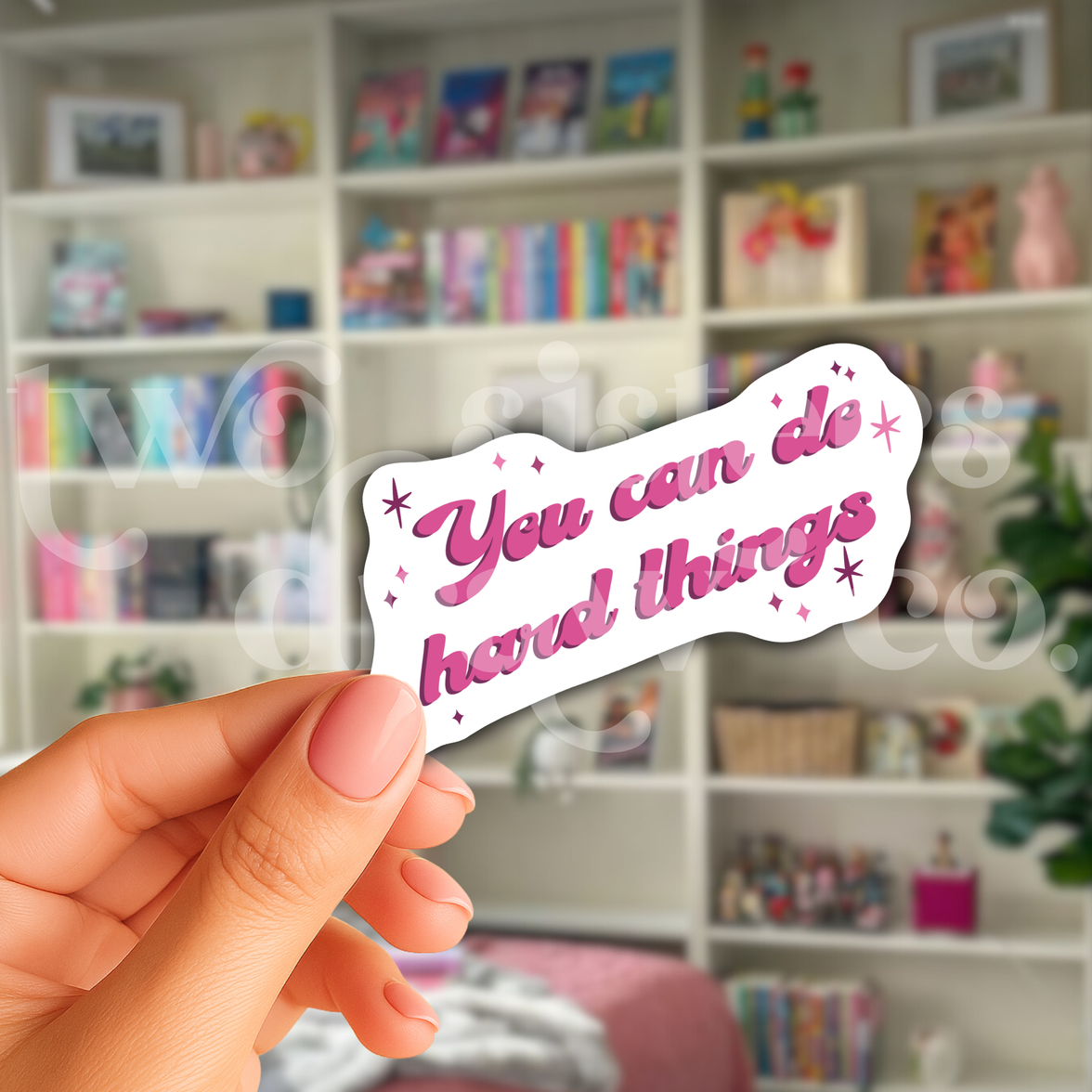 You Can Do Hard Things Mental Health Motivational Sticker