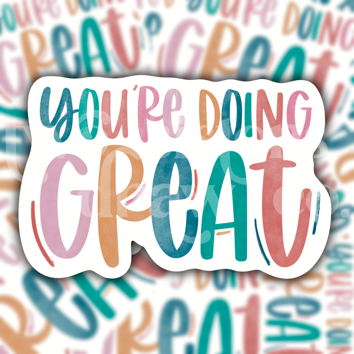 You're Doing Great Mental Health Motivational Sticker