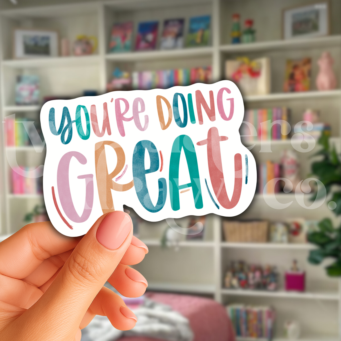 You're Doing Great Mental Health Motivational Sticker