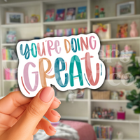 You're Doing Great Mental Health Motivational Sticker