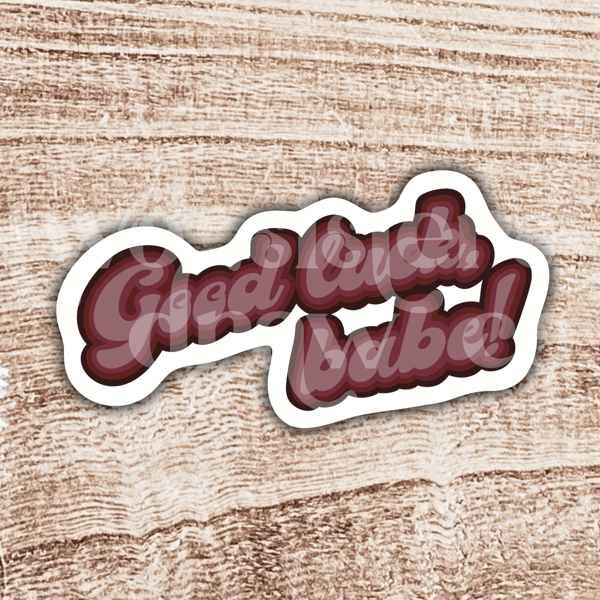 Good Luck Babe! Chappell Roan Sticker