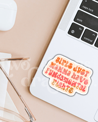 Girls Just Wanna Have Fundamental Rights Sticker