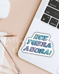 ICE Fuera Ahora Social Justice Sticker