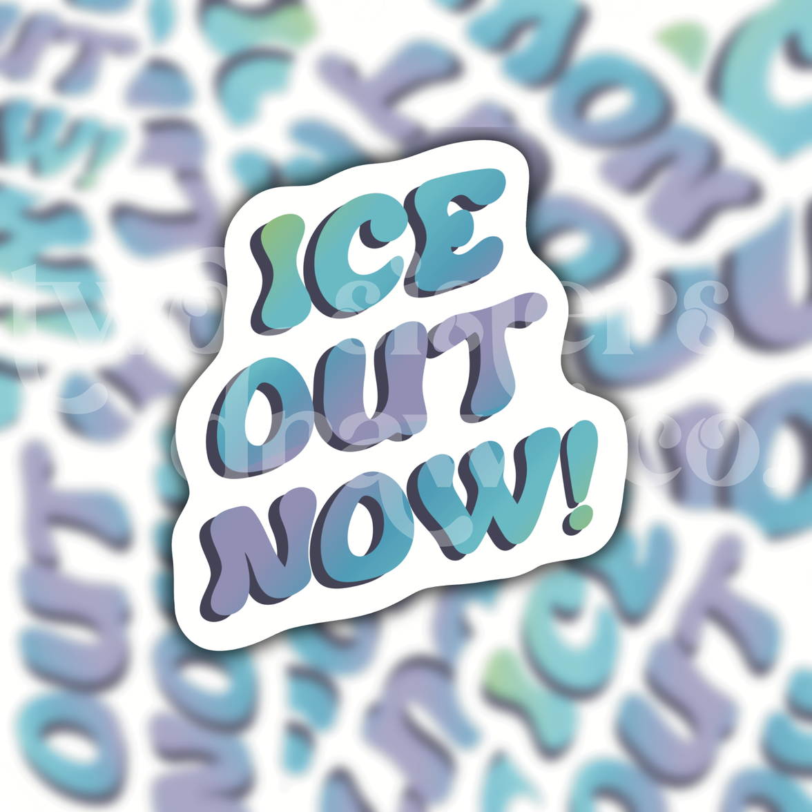 ICE Out Now Social Justice Sticker