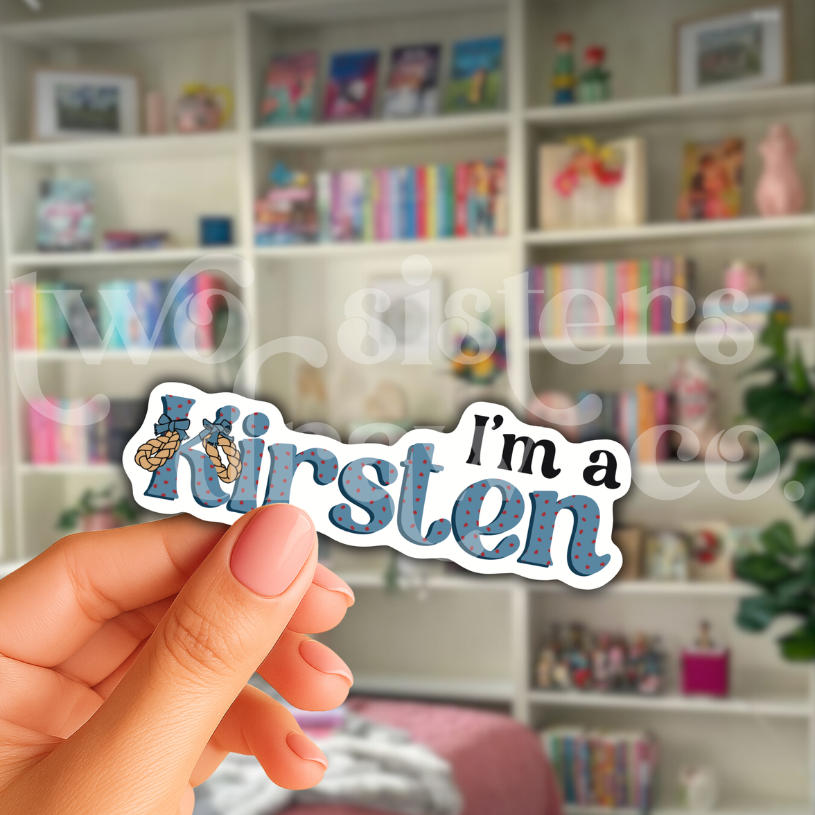 I'm A Kirsten American Girl Sticker