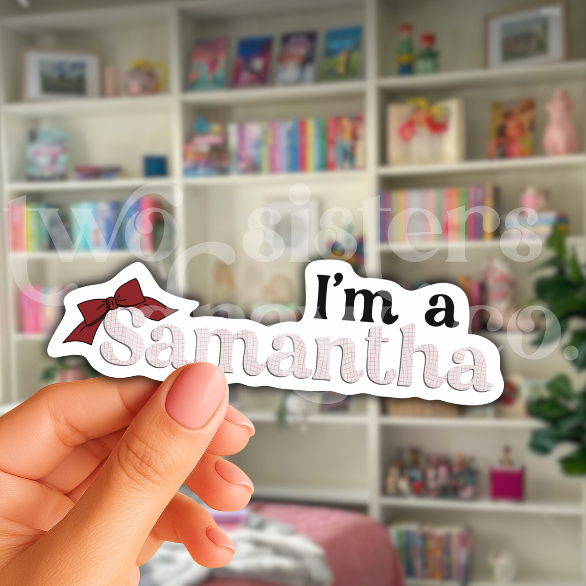 I'm A Samantha American Girl Sticker