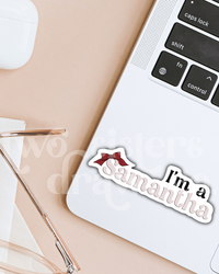 I'm A Samantha American Girl Sticker