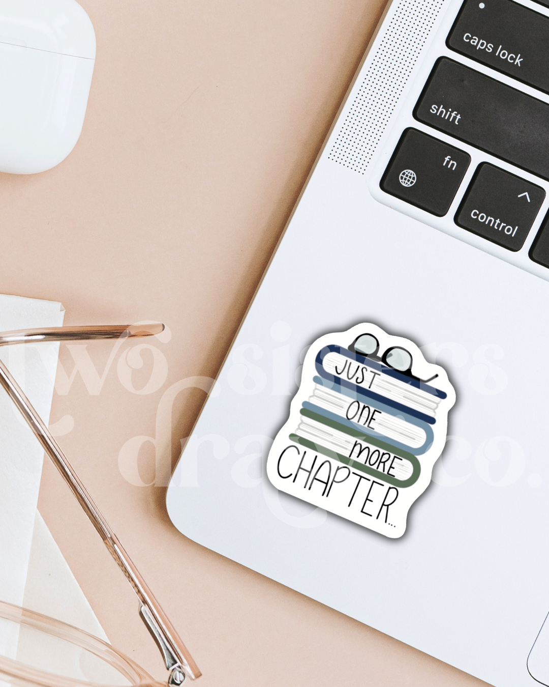 Just One More Chapter Bookish Sticker