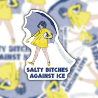 Salty Bitches Against ICE Social Justice Sticker