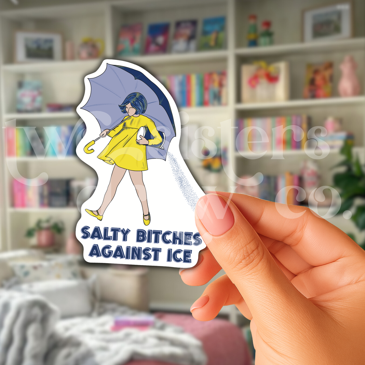 Salty Bitches Against ICE Social Justice Sticker