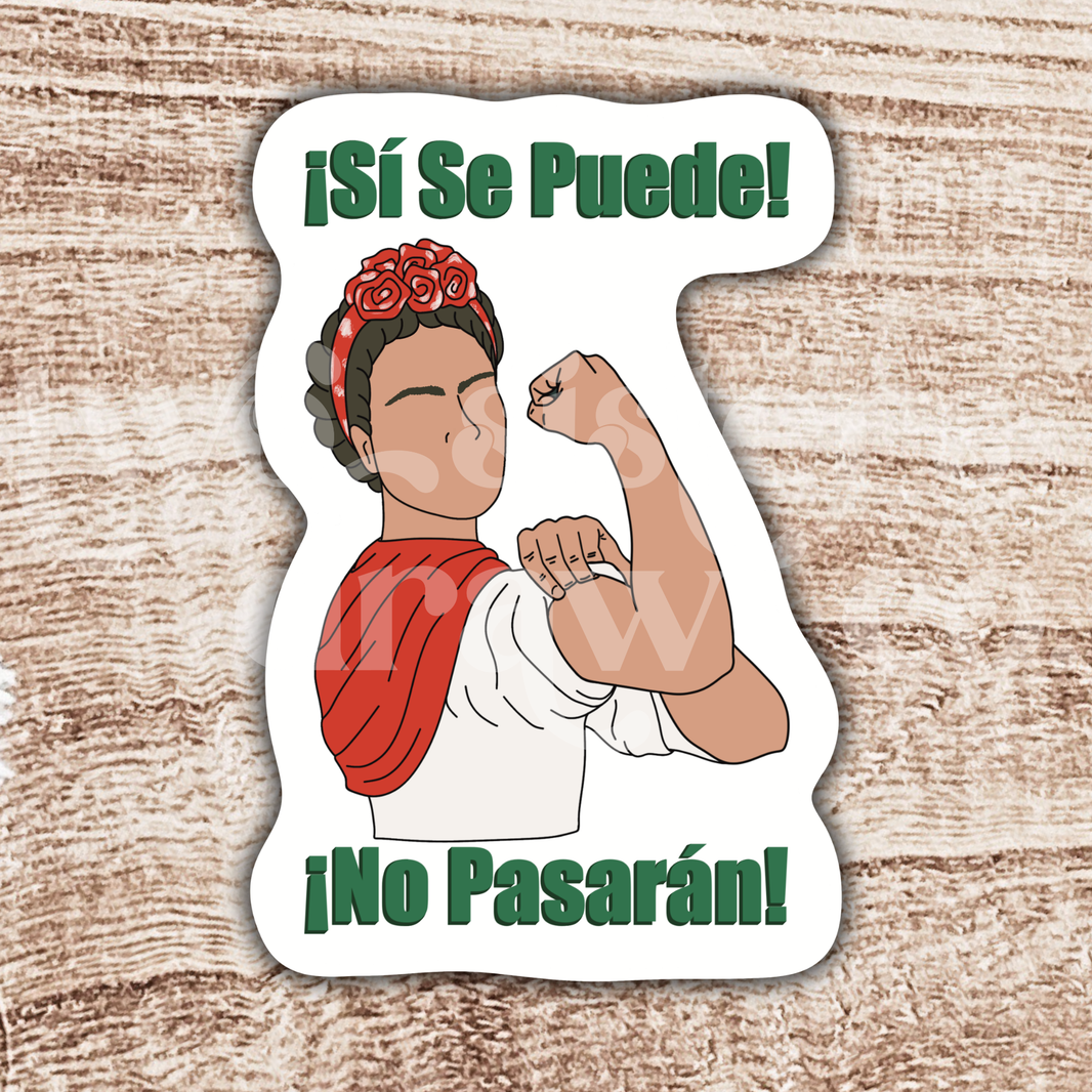 Frida Kahlo Inspired "Si Se Puede" Social Justice Sticker