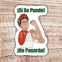 Frida Kahlo Inspired "Si Se Puede" Social Justice Sticker